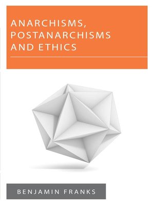 cover image of Anarchisms, Postanarchisms and Ethics